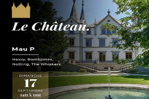 Le Château - Garden Party & Silent Party